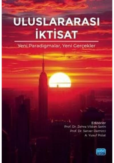 Uluslararası İktisat - Yeni Paradigmalar, Yeni Gerçekler / Kol...