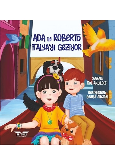 Ada ile Roberto İtalya'yı Geziyor - Gül Akyıldız - Perseus Yayınevi