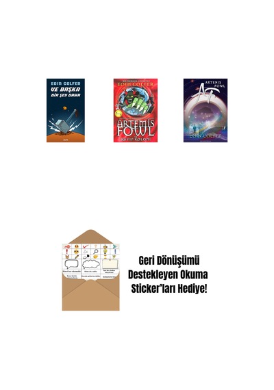 Ve Başka Bir Şey Daha + Artemis Fowl 5 - Kayıp Koloni + Artemis Fowl 1 + Okuma Sticker'ları