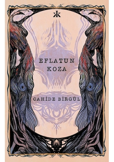 Eflatun Koza - Cahide Birgül - Kafka Kitap