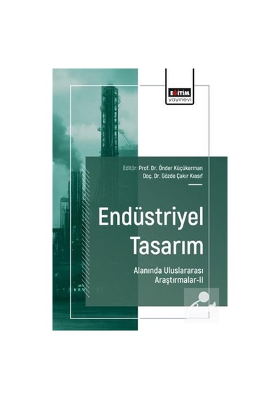 Endüstriyel Tasarım Alanında Uluslararası Araştırmalar Iı / Ko...
