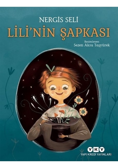 Lili'nin Şapkası - Nergis Seli - Yapı Kredi Yayınları