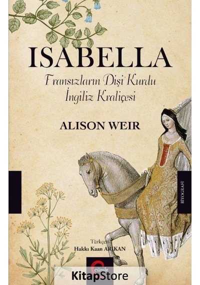 Isabella-Fransızların Dişi Kurdu İngiliz Kraliçesi - Alison Weir - Cümle
