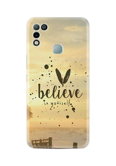 Infinix Hot 10 Play Kılıf Resimli Desenli Baskılı Silikon Kılıf Belive In Yourself 1316