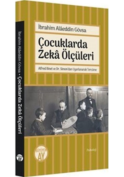 Çocuklarda Zeka Ölçüleri -Alfred Binet ve Dr. Simon'dan Uyarlanarak Tercüme - Irena Trevisan - Büyüyenay Yayınları