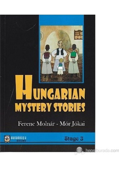 Hungarian Mystery Stories - (Stage 3)-Ferenc Molnar