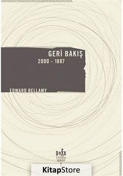 Geri Bakış - Edward Bellamy - Doxa Yayınları