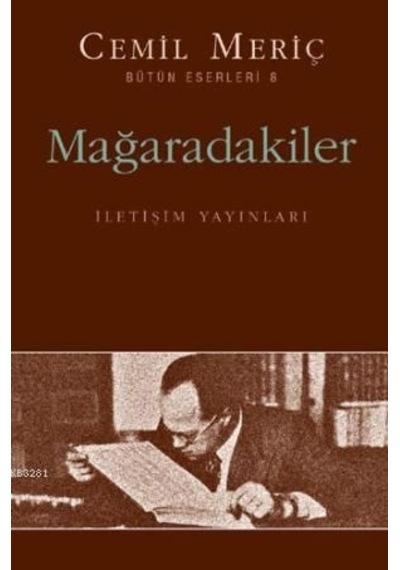 Mağaradakiler Cemil Meriç Iletişim Yayınevi