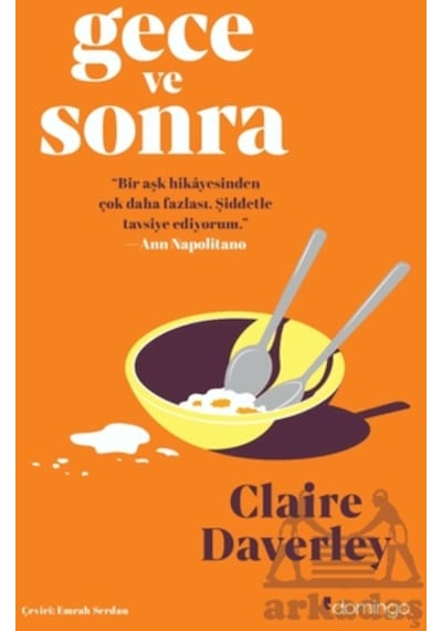 Gece ve Sonra - Claire Daverley - Domingo Yayınevi