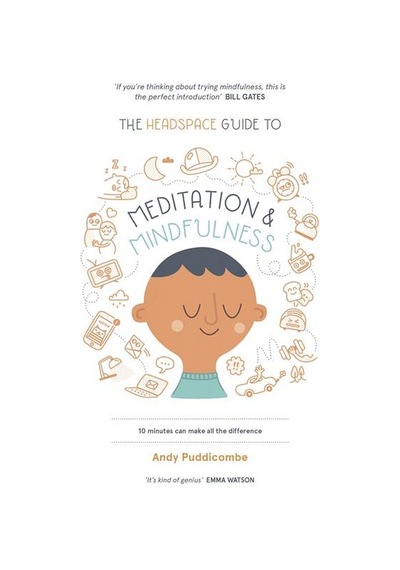 The Headspace Guide To Mindfulness & Meditation 9781444722208