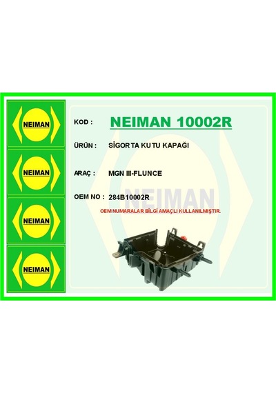 Neıman 10002r Sigorta Kutu Kapağı Megane Iıı-flunce 284b10002r -