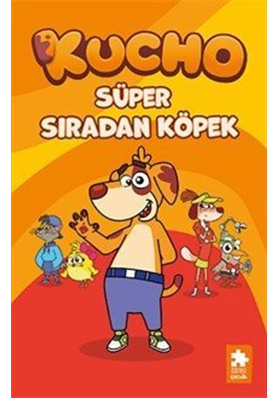 Kucho 1 / Süper Sıradan Köpek / Kolektif