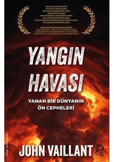 Yangın Havası / Yanan Bir Dünyanın Ön Cepheleri / John Vaillant