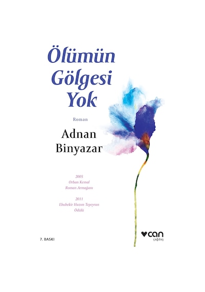 Ölümün Gölgesi Yok  - Adnan Binyazar - Can Yayınları