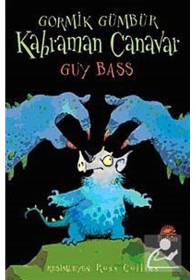 Gormik Gümbür Kahraman Canavar - Guy Bass - İletişim Yayınları