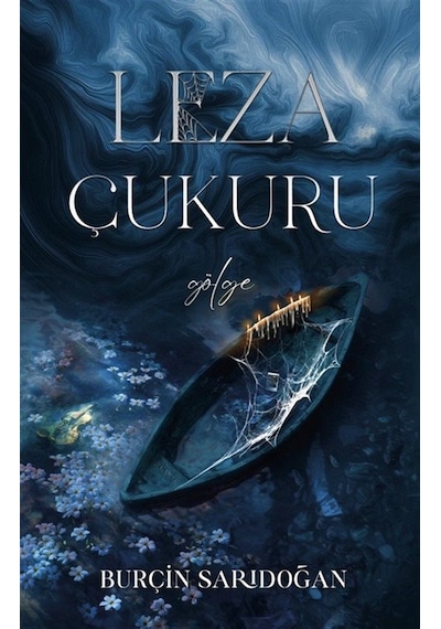 Leza Çukuru 1 / Gölge Ciltli / Burçin Sarıdoğan