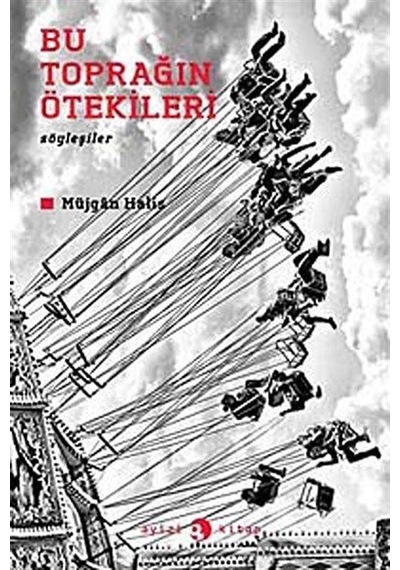 Bu Toprağın Ötekileri - Müjgan Halis - Ayizi Kitap