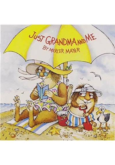 Just Grandma and Me (Little Critter) 9780307118936