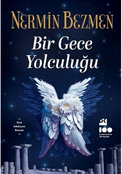 Bir Gece Yolculuğu - Nermin Bezmen - Doğan Kitap