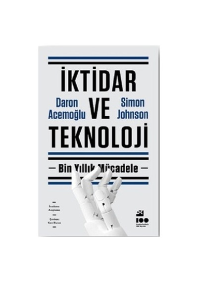 İktidar Ve Teknoloji İlişkisi Üzerine Güncel Çalışma