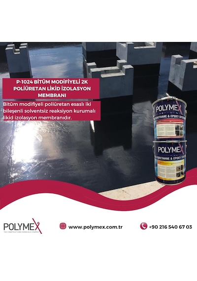 P-1024 Bitüm Modifiyeli 2K Poliüretan Likid Izolasyon Mebrani 20