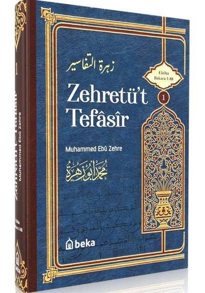 Zehretü't Tefasir 1. Cilt - Muhammed Ebu Zehre - Beka Yayınları