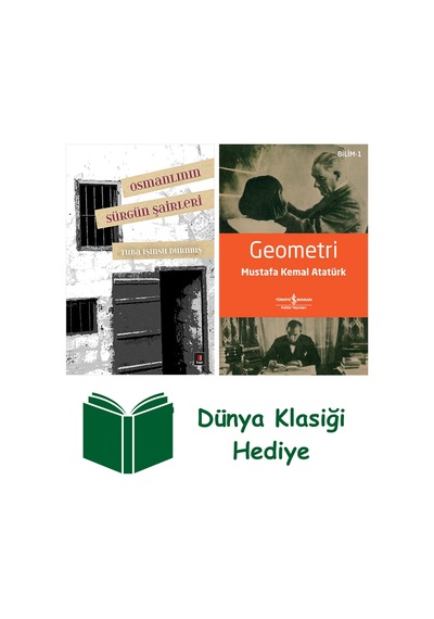 Osmanlının Sürgün Şairleri + Geometri + Dünya Klasiği Hediye