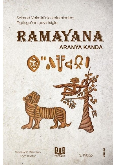 Ramayana - Aranya Kanda 3.Kitap - Ayasya - Vaveyla