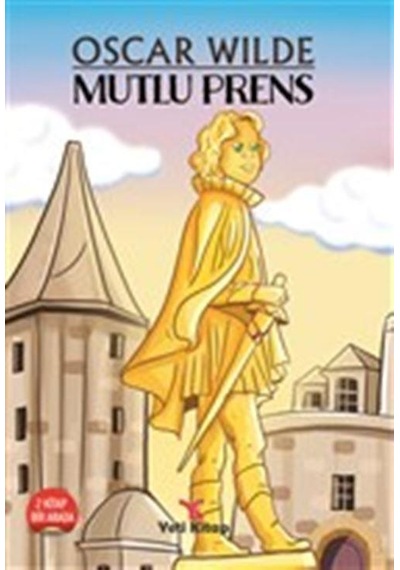 Mutlu Prens - Oscar Wilde - Yeti Kitap