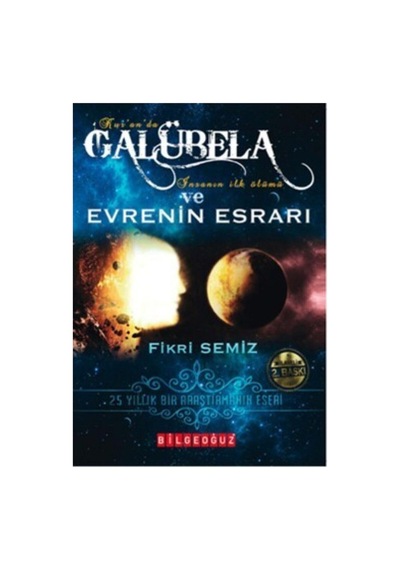 Kur'an Da Galübela - Insanın Ilk Ölümü Evrenin Esrarı - - Fikri Semiz Kitabı - 32831288