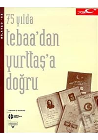75 Yılda Tebaa´Dan Yurttaşa Doğru - 75 Yılda Serisi 198666675