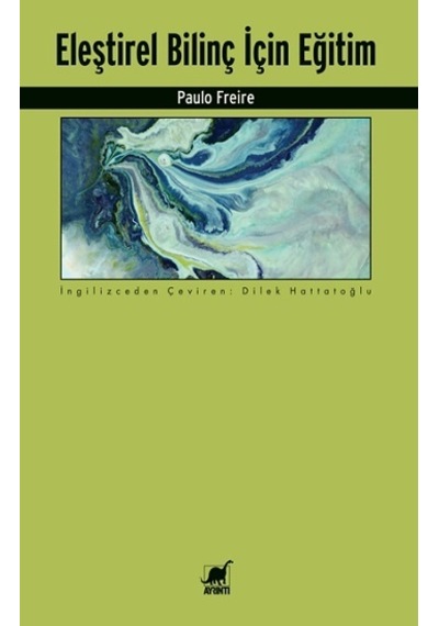 Eleştirel Bilinç İçin Eğitim - Paulo Freire - Ayrıntı Yayınları