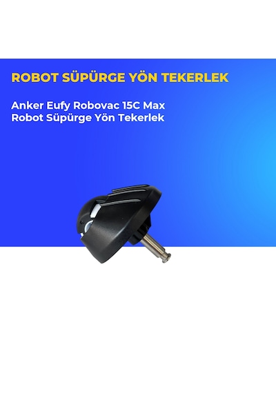 Anker Eufy Robovac 15c Max Robot Süpürge Yön Tekerlek