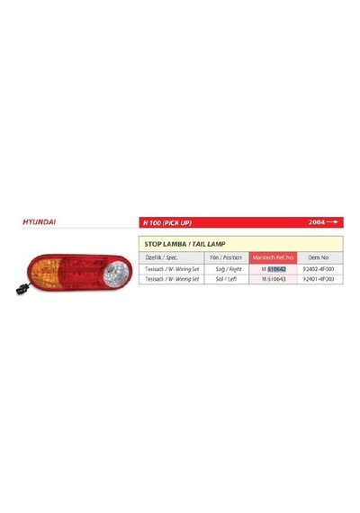 Hyundai H100 Sol Arka Stop Lambası Tesisatlı 2004 -92401-4f000