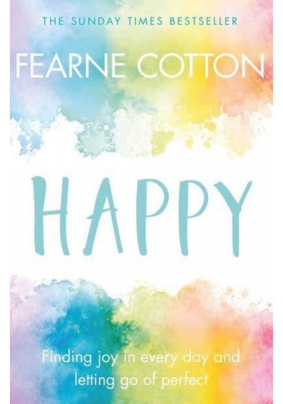 Happy - Fearne Cotton - Orion Books