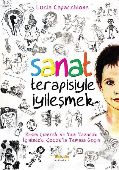 Sanat Terapisiyle İyileşmek / Lucia Capacchione