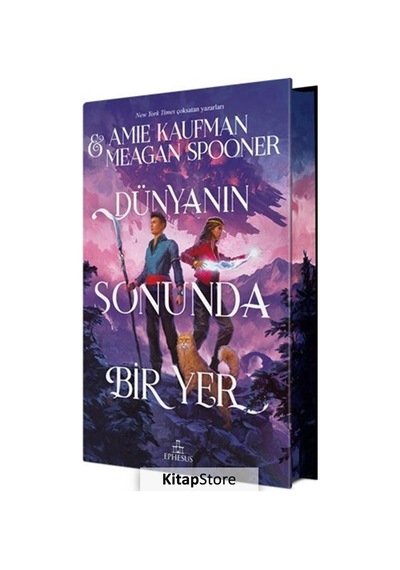Dünyanın Sonunda Bir Yer - Özel Baskı - Amie Kaufman - Meagan Spooner - Ephesus Yayınları