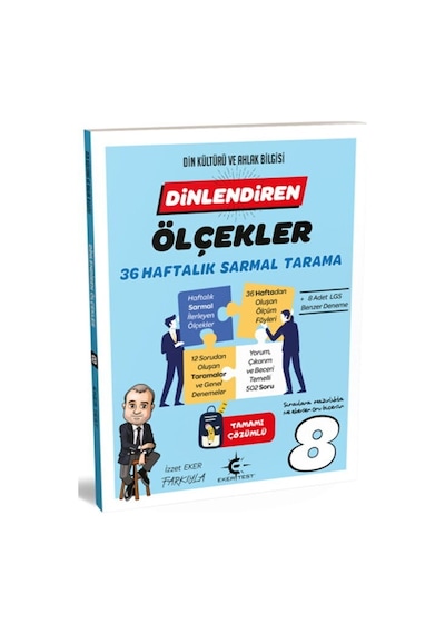 Eker Test 8. Sınıf Dinlendiren Ölçekler 36 Haftalık Sarmal Tarama