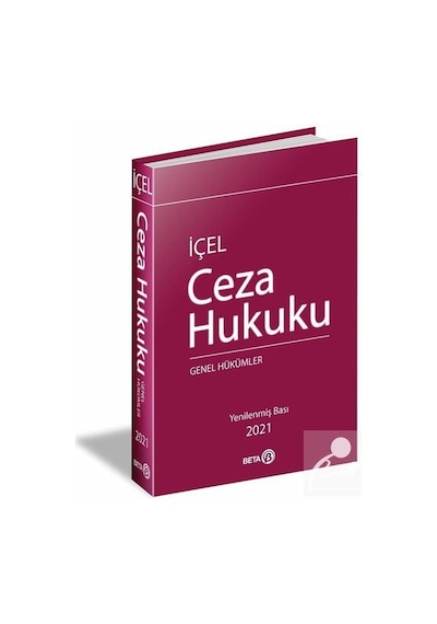 Ceza Hukuku - Genel Hükümler - Kayıhan İçel - Beta Yayınları