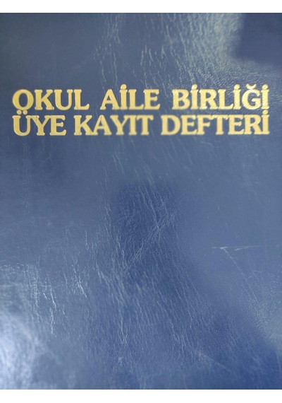 Okul Aile Birliği Üye Kayıt Defteri - Yeni Ay