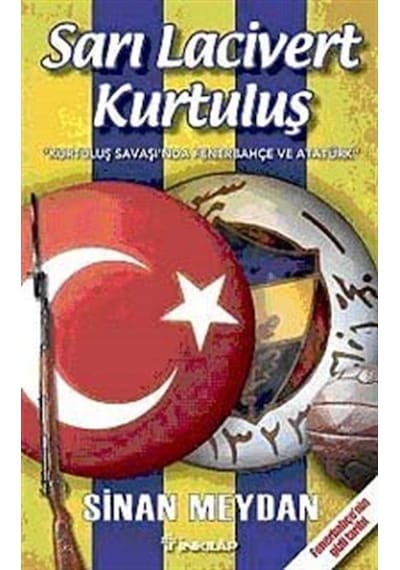 Sarı Lacivert Kurtuluş / Sinan Meydan 9789751029218