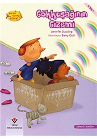 Gökkuşağının Gizemi-Bilim Bunu Çözer - Jennifer Dussling - Tübitak Yayınları