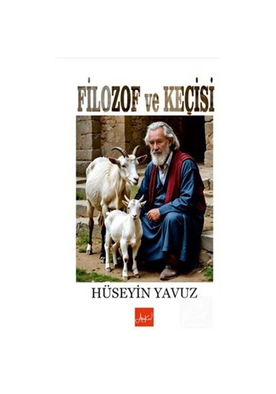 Filozof Ve Keçisi / Hüseyin Yavuz