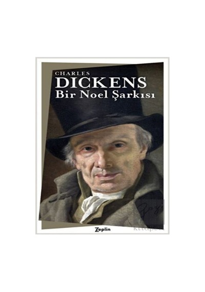 Bir Noel Şarkısı - Charles Dickens - Zeplin Kitap