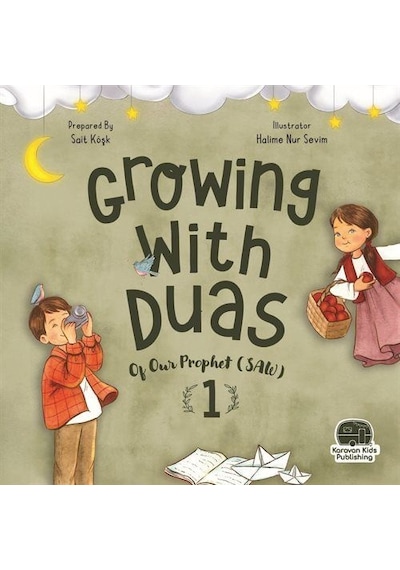 Growing With Duas Of Our Prophet Saw 1 Peygamberimizden Dua...