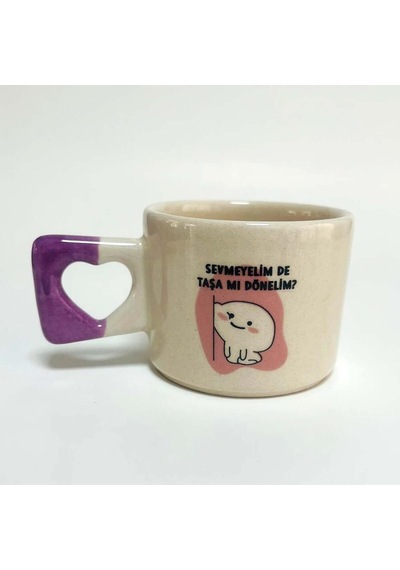 Sevmeyelşmde Taşa Mı Dönelim Baskılı Mor Kalp Kulplu Kupa