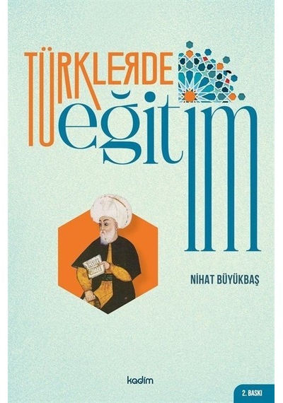 Türklerde Eğitim - Nihat Büyükbaş - Kadim