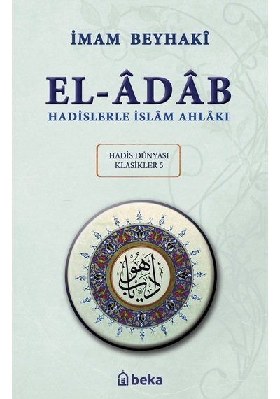 Hadislerle İslam Ahlakı - El-adab - Arapça Metinli Karton Kapak