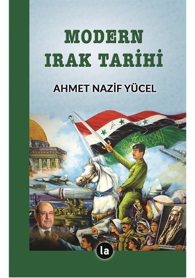 Modern Irak Tarihi - Ahmet Nazif Yücel - La Kitap