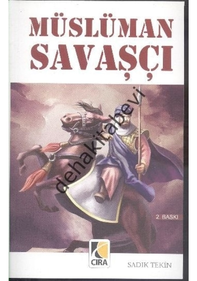 Müslüman Savaşçı Sadık Tekin